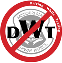 Missouri State Highway Patrol Do Not Driving While Texting Logo